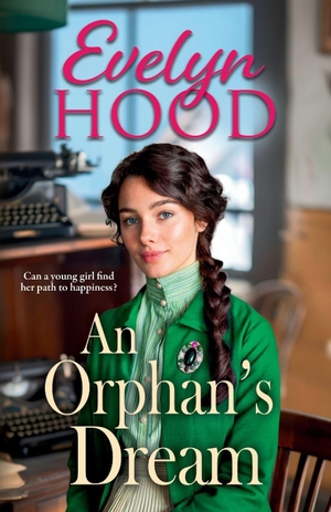 Hood, Evelyn. An Orphan's Dream. Boldwood Books Ltd, 2026.