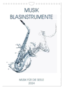 Musik Blasinstrumente (Wandkalender 2024 DIN A4 hoch), CALVENDO Monatskalender