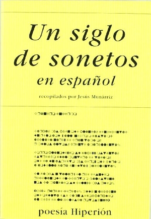 Munárriz, Jesús. Un siglo de sonetos. Hiperión, 2000.