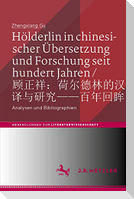 Hölderlin in chinesischer Übersetzung und Forschung seit hundert Jahren