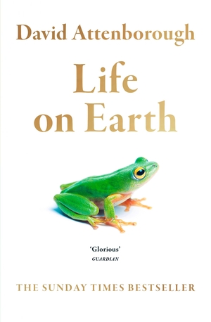 Attenborough, David. Life on Earth. HarperCollins Publishers, 2020.