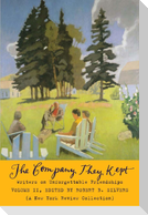 The Company They Kept, Volume II: Writers on Unforgettable Friendships