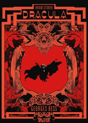 Bess, Georges. Dracula (Graphic Novel) - nach Bram Stoker. Erweiterte Neuauflage.. Splitter Verlag, 2023.