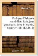 Prologue d'Arlequin cendrillon. Paris, Jeux gymniques, Porte St Martin, 6 janvier 1811