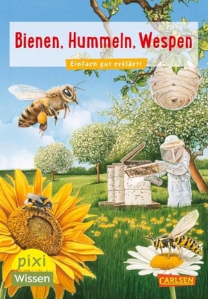 Oftring, Bärbel. VE 5: Bienen, Hummeln, Wespen - Einfach gut erklärt. Carlsen Verlag GmbH, 2018.