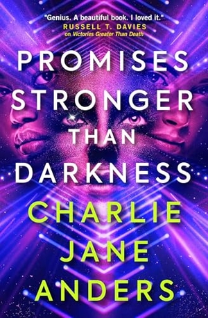 Anders, Charlie Jane. Unstoppable - Promises Stronger Than Darkness. Titan Books Ltd, 2023.