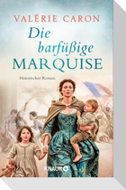 Die barfüßige Marquise