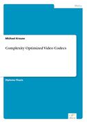 Complexity Optimized Video Codecs