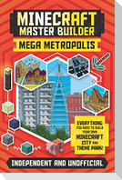 Master Builder: Minecraft Mega Metropolis (Independent & Unofficial)
