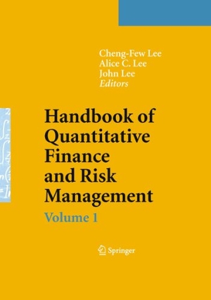 Lee, John / Cheng-Few Lee (Hrsg.). Handbook of Quantitative Finance and Risk Management. Springer US, 2010.