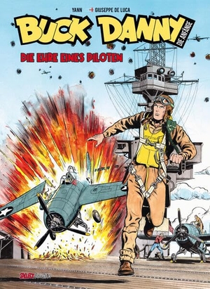 Buck Danny Die Anfänge - Band 1: Die Ehre eines Piloten. Salleck Publications, 2025.