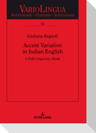 Accent Variation in Indian English