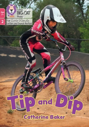 Baker, Catherine. Tip and Dip. HarperCollins UK, 2025.