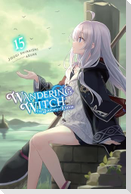 Wandering Witch: The Journey of Elaina, Vol. 15 (Light Novel)