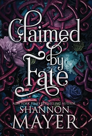 Mayer, Shannon. Claimed by Fate. Hijinks Ink Publishing, 2023.