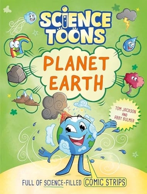 Jackson, Tom. Science Toons: Planet Earth. Hachette Children's Group, 2026.