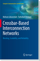 Crossbar-Based Interconnection Networks