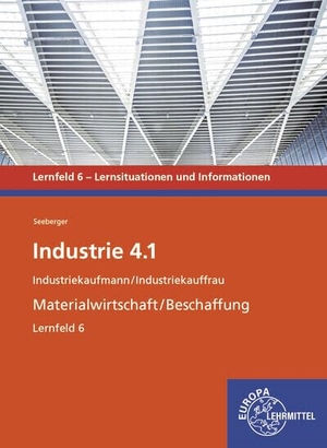 Seeberger, Karolin. Industrie 4.1 - Materialwirtschaft/Beschaffung. Lernfeld 6 - Industriekaufmann/Industriekauffrau. Europa Lehrmittel Verlag, 2021.