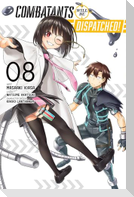 Combatants Will Be Dispatched!, Vol. 8 (manga)