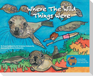 The Where the Wild Things Were