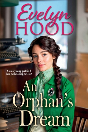Hood, Evelyn. An Orphan's Dream. Boldwood Books Ltd, 2026.