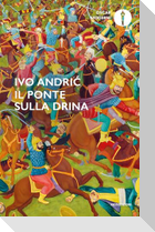 Il ponte sulla Drina