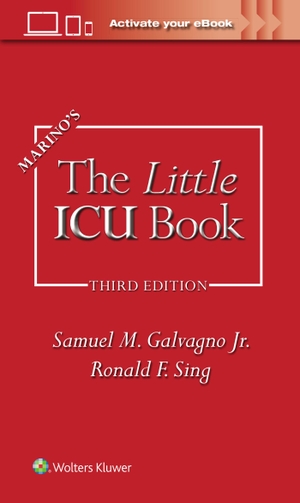 Galvagno, Samuel M. / Marino, Paul L. et al. Marino's The Little ICU Book. Wolters Kluwer Health, 2025.