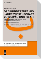 Dreihundertdreißig Jahre Wissenschaft zu Qur'¿n und Islam