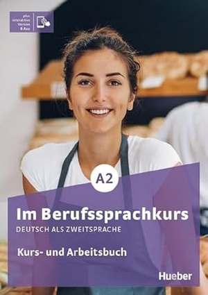 Buchwald-Wargenau, Isabel / Dammann, Arwen et al. Im Berufssprachkurs A2. Kurs- und Arbeitsbuch plus interaktive Version - Deutsch als Zweitsprache. Hueber Verlag GmbH, 1980.