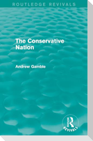 The Conservative Nation (Routledge Revivals)
