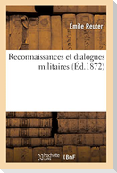 Reconnaissances et dialogues militaires