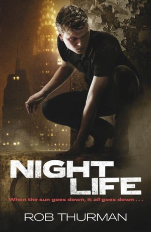 Thurman, Rob. Nightlife. Penguin, 2011.