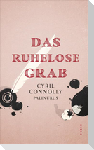 Das ruhelose Grab
