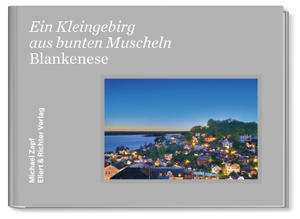 Zapf, Michael. Blankenese - Ein Kleingebirg aus bunten Muscheln. Ellert & Richter Verlag G, 2023.