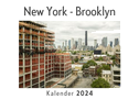 New York - Brooklyn (Wandkalender 2024, Kalender DIN A4 quer, Monatskalender im Querformat mit Kalendarium, Das perfekte Geschenk)