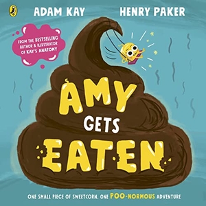 Kay, Adam. Amy Gets Eaten. Penguin Books Ltd (UK), 2023.