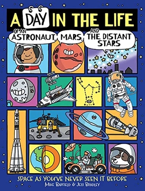 Barfield, Mike. A Day in the Life of an Astronaut, Mars, and the Distant Stars. Aladdin Paperbacks, 2023.