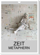ZEIT METAPHERN (Wandkalender 2025 DIN A4 hoch), CALVENDO Monatskalender