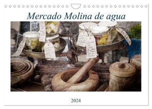 Ruczkowski, Erich. Mercado Molina de agua (Wandkalender 2024 DIN A4 quer), CALVENDO Monatskalender - Hausgemachte Produkte auf einem Bio Markt. Calvendo, 2023.