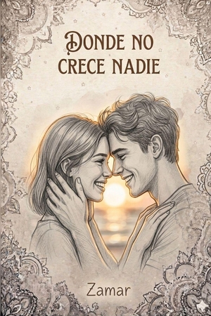 Zamar. Donde No Crece Nadie. Independently published, 2026.