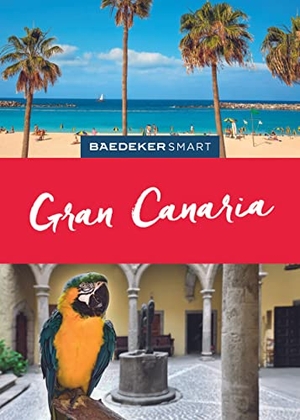 Bourmer, Achim / Rolf Goetz. Baedeker SMART Reiseführer Gran Canaria - Perfekte Tage auf der Sonneninsel im Atlantik. Mairdumont, 2019.