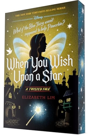 Lim, Elizabeth. When You Wish Upon a Star - A Twisted Tale. Disney - Rhcb, 2026.