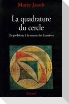 La Quadrature du cercle