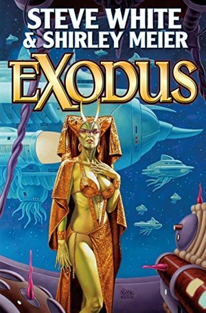 White, Steve / Shirley Meier. Exodus. Baen, 2008.