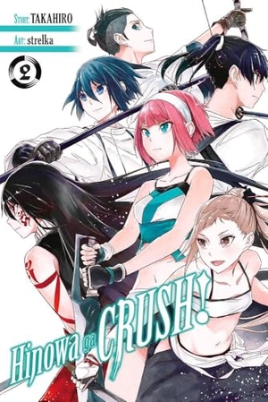 Dashiell, Christine / Pierce, Rachel et al. Hinowa ga CRUSH!, Vol. 2. Little, Brown & Company, 2019.