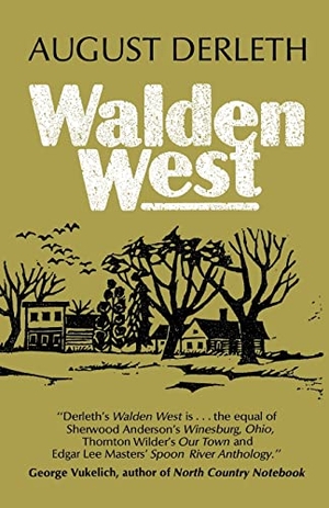 Derleth, August. Walden West (Revised). University of Wisconsin Press, 2004.