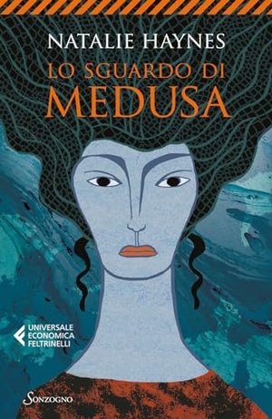 Haynes, Natalie. Lo sguardo di Medusa. Sonzogno, 2024.