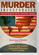 Murder Incorporated - Dreaming of Empire: Book One