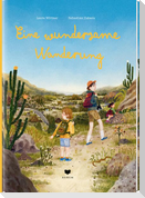 Eine wundersame Wanderung