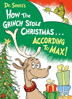 Heim, Alastair. Dr. Seuss's How the Grinch Stole Christmas...According to Max!. Random House Children's Books, 2026.
